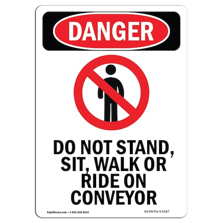Signmission OSHA Danger Sign, Do Not Stand Sit, 14in X 10in Rigid Plastic, 10" W, 14" L, Portrait OS-DS-P-1014-V-1167